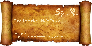 Szeleczki Mátka névjegykártya